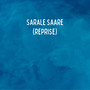 Sarale Saare (Reprise)