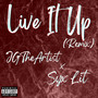 Live It Up (Remix) [Explicit]