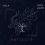 Antidote (Original Mix)