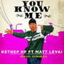 You Know Me (Explicit)