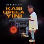 Kasi Ufela Yini (Explicit)