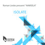 Isolate (Roman Lieske Present Namsela) - Single