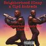 Neighborhood Andrmda (Part 1) [Explicit]