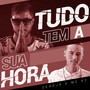 Tudo Tem Sua Hora (Explicit)