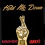 Hold Me Down (feat. Lindo) [Explicit]