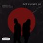 Get ****ed Up (TSGFU) (feat. TheKidTezzy) [Explicit]