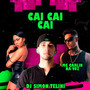 Cai Cai Cai (Explicit)