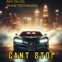 Can't Stop (feat. Moneyboymarkk) [Explicit]