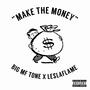 Make the Money (feat. Le$laflame) [Explicit]