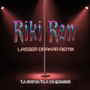Riki Ran (Lasser Drakar Remix) [Explicit]
