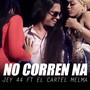 No Corren Na'