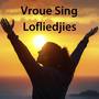 Vroue Sing Lofliedjies