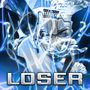 LOSER (Explicit)