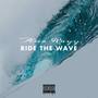 Ride The wave (Explicit)