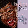 Ladies in Jazz - The McGuire Sisters Vol 1