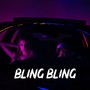 Bling Bling (Explicit)