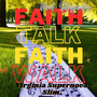 Faith Talk, Faith Walk (FTFW)