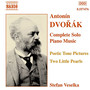 DVORAK: Poetic Tone Pictures, Op. 85 / Dumka and Furiant, Op. 12