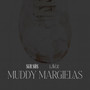 Muddy Margielas (Radio Version)