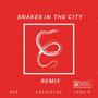 Snakes in the City (feat. SWAi.i.i & Lank G) [NEGUS Remix] [Explicit]