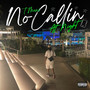 No Callin’ at Night (Explicit)