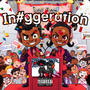 INiggeration (feat. EVUL TWIN) [Explicit]