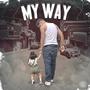 My Way (Explicit)