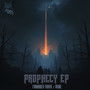 Prophecy Ep