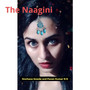 The Naagini