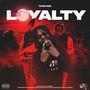 Loyalty (Explicit)