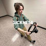 sickness (Explicit)