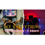 My everything (feat. Mtee Tonsing) [Explicit]