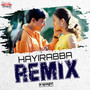 Hayirabba Remix (From 