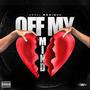 Off My Mind (Explicit)