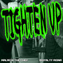 Tighten Up (Explicit)