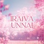 Iraiva Unnai