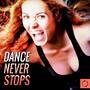 Dance Never Stops