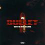 Bullet With My Name (feat. AkA Never) [Explicit]