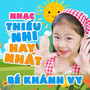 Bé Khánh Vy - Nhạc Thiếu Nhi Hay Nhất