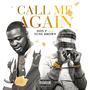 Call Me Again (feat. Yung Brown)