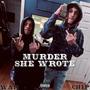 Murder She Wrote (Explicit)