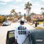 Keep Goin' (Explicit)