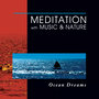 Meditation With Music & Nature: Ocean Dreams