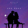 Una rosa (Explicit)