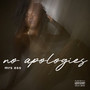 No Apologies (Explicit)