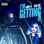 Im Getting it (feat. Yavi DG) [Explicit]