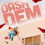 Dash Dem (feat. Deebo)