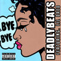 Bye Bye (Explicit)