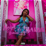 Never Wanted to Be a Barbie (Explicit)