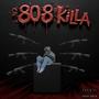 808 KILLA (Explicit)